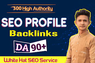 create manually 300 high domain authority SEO profile backlinks