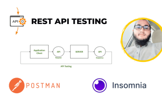 test API using postman or insomnia and demonstrate to you
