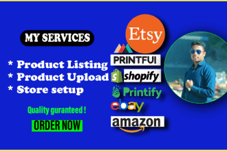 do product upload, product listing on shopify printful etsy seo product  listing
