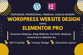 design clean and modern wordpress elementor website as an elementor pro expert