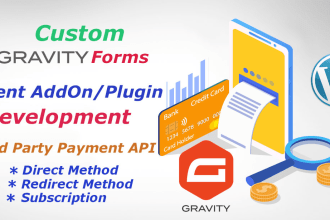 develop a custom gravity form payment add  on plugin
