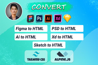 do figma to HTML, PSD to HTML using tailwind CSS and alpine js