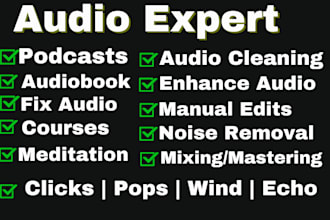 audio editing, enhance, clean up, fix, remove noise, repair and restore quality