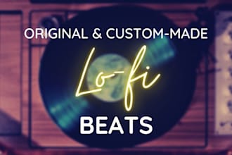 make your original lofi tracks for your youtube videos