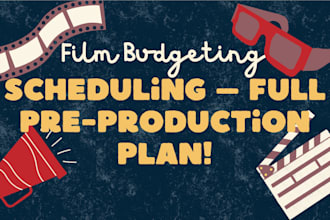 provide professional film budget, breakdown, and schedule movie magic expert