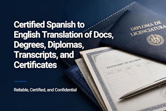 do certified translation from spanish to english for your docs and certs