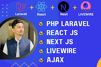 laravel, react js expert, next js, PHP developer, web app, API solutions