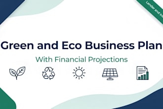 write a green and eco friendly business plan with financial projections