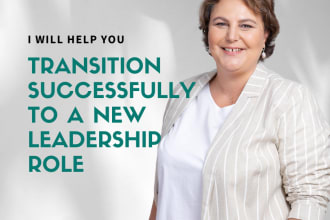 help you transition successfully to a new leadership role