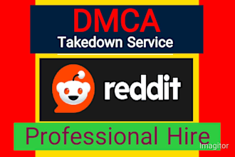 remove infringing, leaked reddit content under dmca