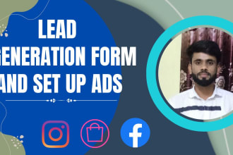 create a facebook lead generation form and set up ads