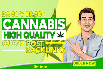 build high authority cbd marijuana guest post white hat dofollow SEO backlinks