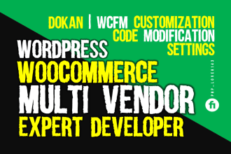 do woocommerce dokan wcfm multi vendor website customization