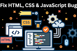 fix your HTML, CSS, and javascript code