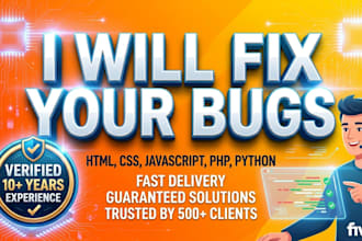 debug and fix your HTML, CSS and javascript code