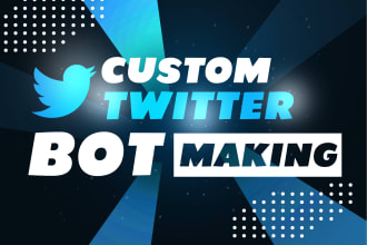 create twitter bot, tracker, automation tool