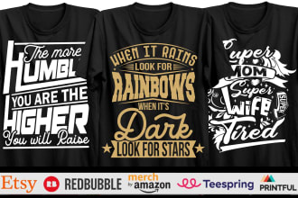 create amazing typography and custom graphic t shirt design