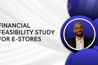 do financial feasibility study for e stores
