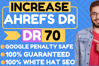 increase ahrefs domain rating dr 70 plus