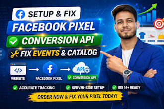 setup facebook pixel conversion API or fix fb pixel, events and catalog