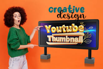 design the best and amazing all youtube thumbnails