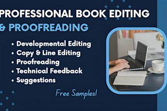 line edit, copy edit, and proofread your novel or book