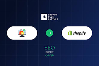 transfer, migrate or move any ecommerce store website to shopify or shopify plus
