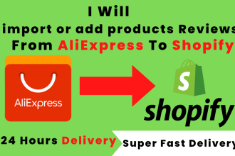 import or add reviews from aliexpress to shopify store in 24 hours