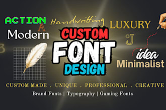 design a premium custom font, typeface, or handwritten typography