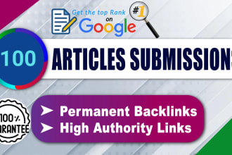 provide 100 SEO article submission high authority dofollow contextual backlink