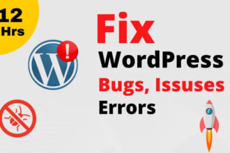 fix wordpress issues, wordpress errors or wordpress bugs