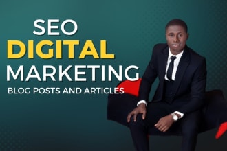 write SEO digital marketing blog posts and articles