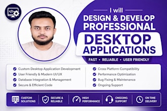 design and develop professional desktop applications