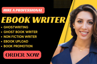 be your ebook writer, kindle book writer, ghost book writer, self help ebook