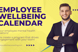 create an employee wellbeing calendar and program