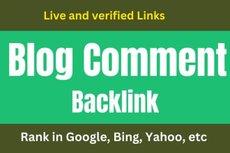 create blog comments backlinks for rank in google bing yahoo etc