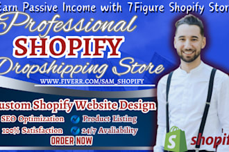 build 7 figure shopify dropshipping store, shopify website, shopify store design