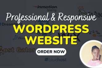 design wordpress website on bluehost hostinger godaddy siteground hostgator wix
