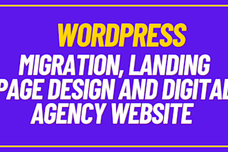 do migration, landing page and digital agency wordpress website