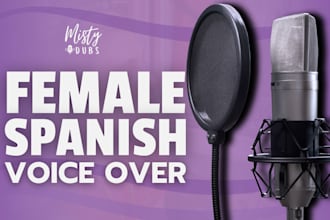 record a latin spanish female voice over