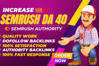 increase semrush da 40 semrush authority 40plus