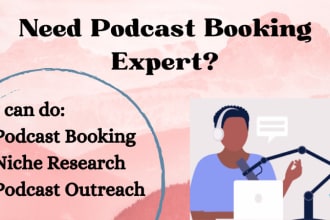 search, outreach and book podcast shows for you