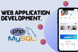 develop web application with PHP and mysql web application