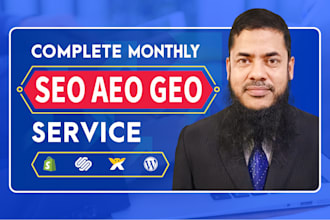 do complete monthly SEO services with optimization of aeo and GEO