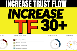 increase tf, majestic trust flow tf 30 plus