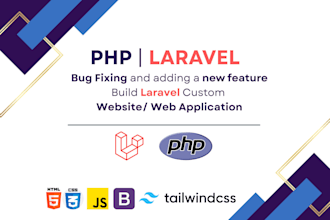 fix, adding feature,develop PHP laravel website as a laravel developer