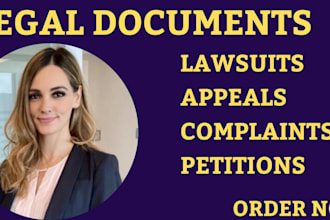 write appeals, petitions, motions, lawsuits, case briefs,contract and complaints