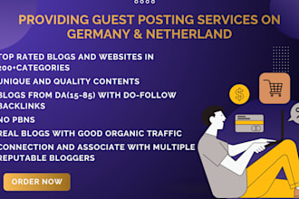 provide guest posts service on germany and netherland sites