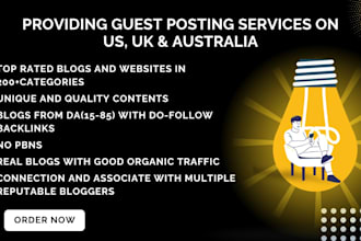 provide guest posts service on US, UK and australia sites