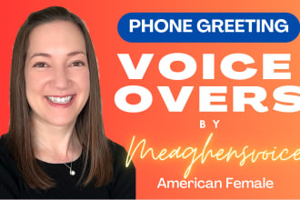 record a voicemail greeting, IVR, or phone system voice over